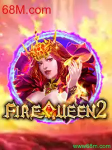 Descubra o Empolgante Mundo de FireQueen2: A Nova Sensação em 68M.com